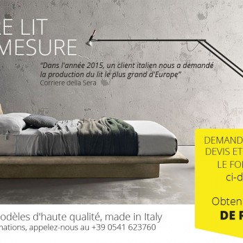 Demandez votre lit sur mesure Made in Italy